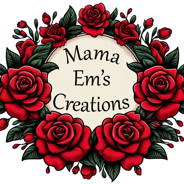 Mama Em's Creations